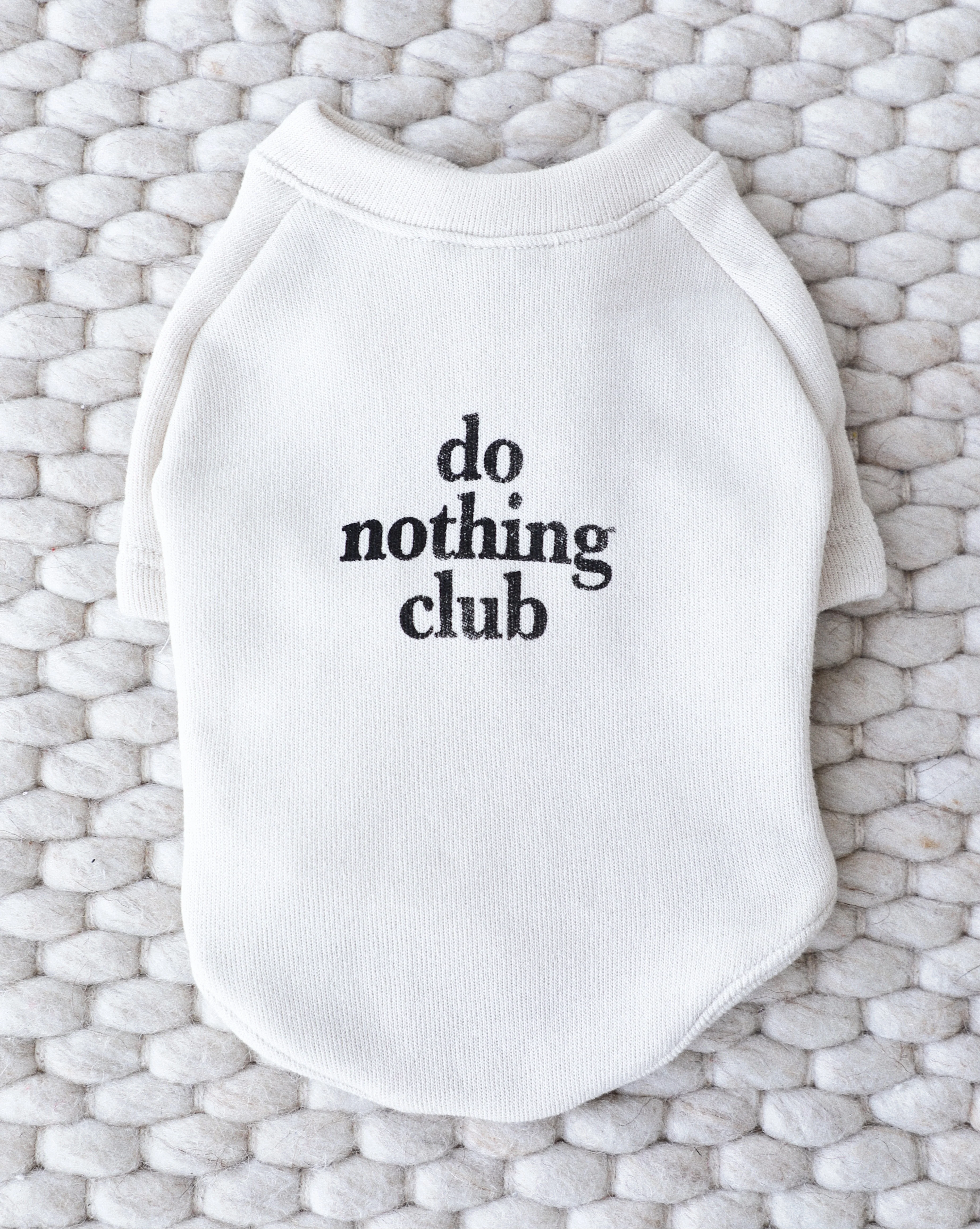 Do Nothing Club Dog Sweatshirt